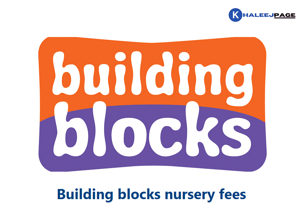 You are currently viewing Building blocks nursery fees 2024