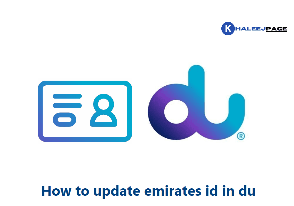 You are currently viewing How to update emirates id in du