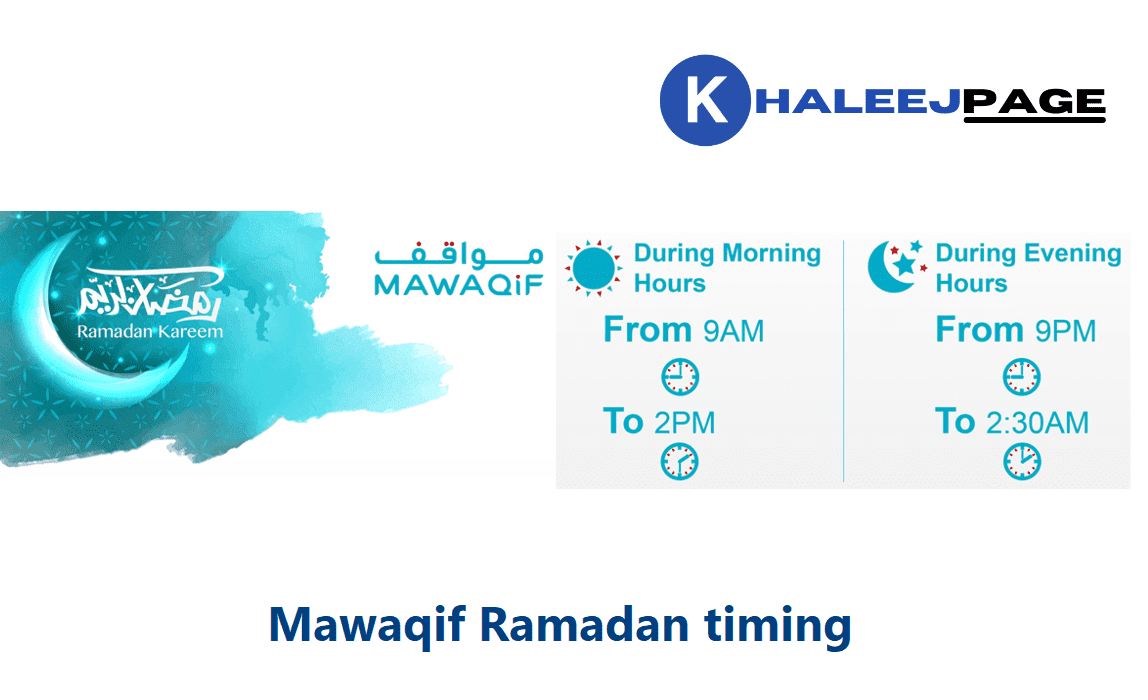 Mawaqif Ramadan Timing 2022 Khaleejpage