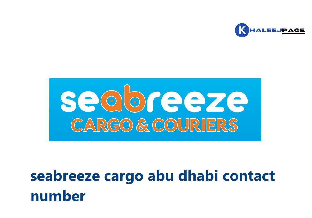 Read more about the article seabreeze cargo abu dhabi contact number